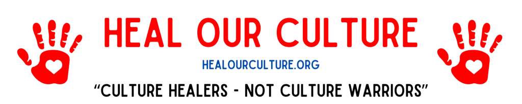 Heal Our Culture Project