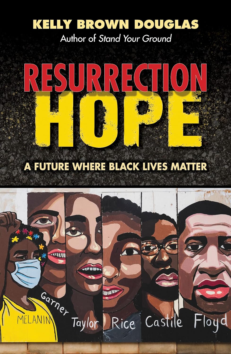 Kelly Brown Douglas on Resurrection Hope